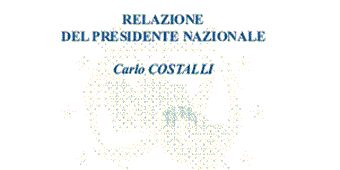 Relazione Presidente Carlo Costalli